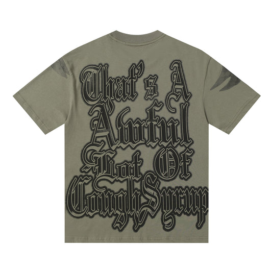 That's A Awful Lot Of Cough Syrup T-Shirt