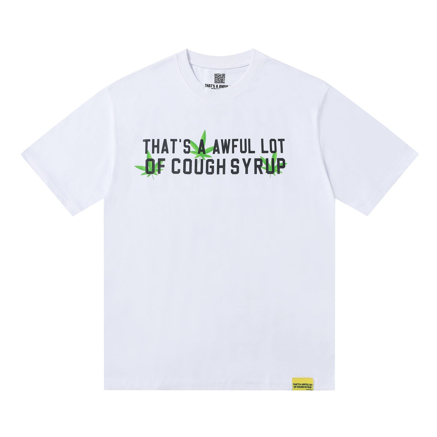 That's A Awful Lot Of Cough Syrup T-Shirt