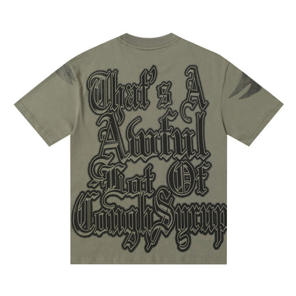 That's A Awful Lot Of Cough Syrup T-Shirt