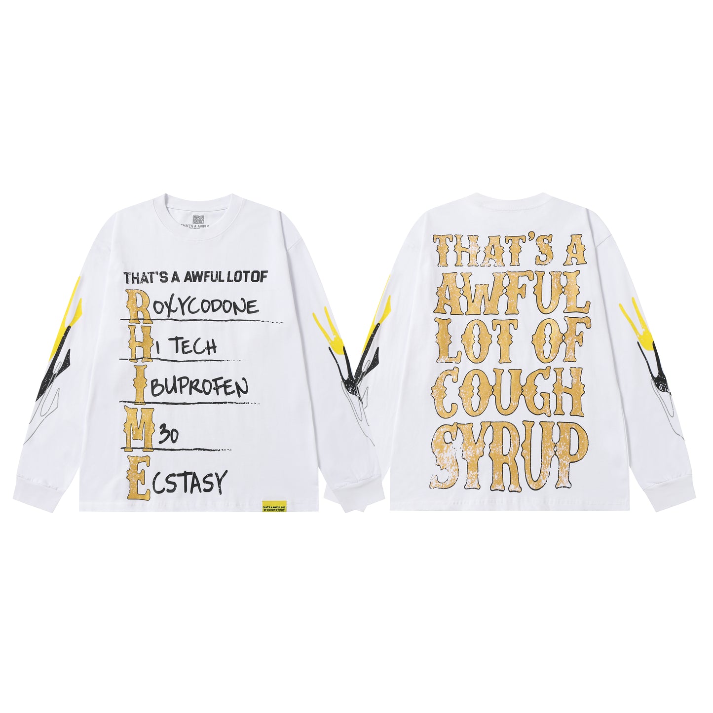 That's A Awful Lot Of Cough Syrup Classic Sweatshirt