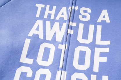 That's A Awful Lot Of Cough Syrup Classic Hoodie