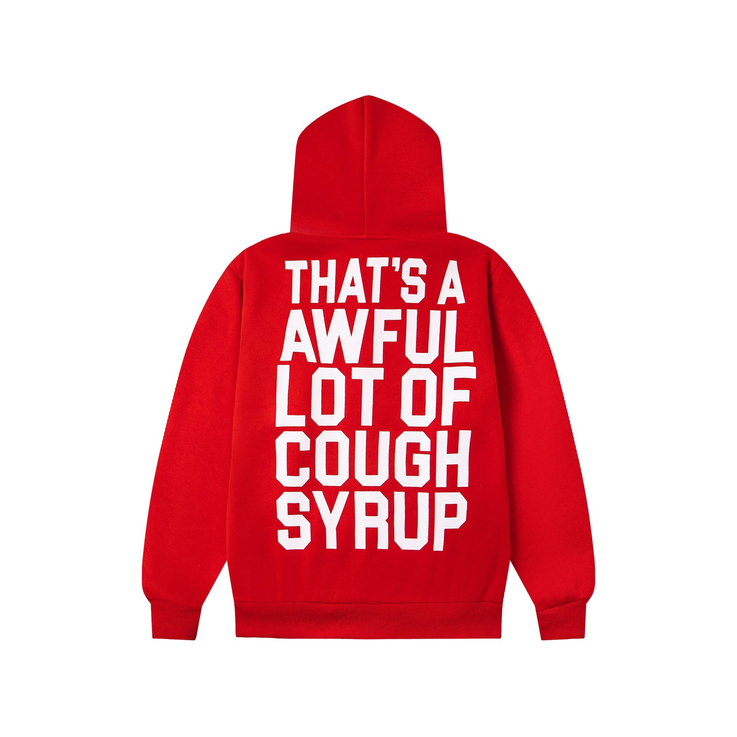 That's A Awful Lot Of Cough Syrup Classic Zip Up Hoodie